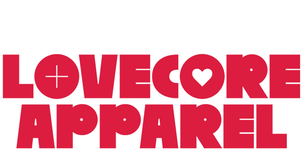 Lovecore Apparel